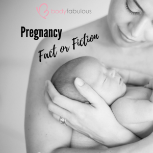 pregnancy_myths_fact-fiction