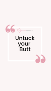 postnatal-fitness-untuck-butt-peachy-butt