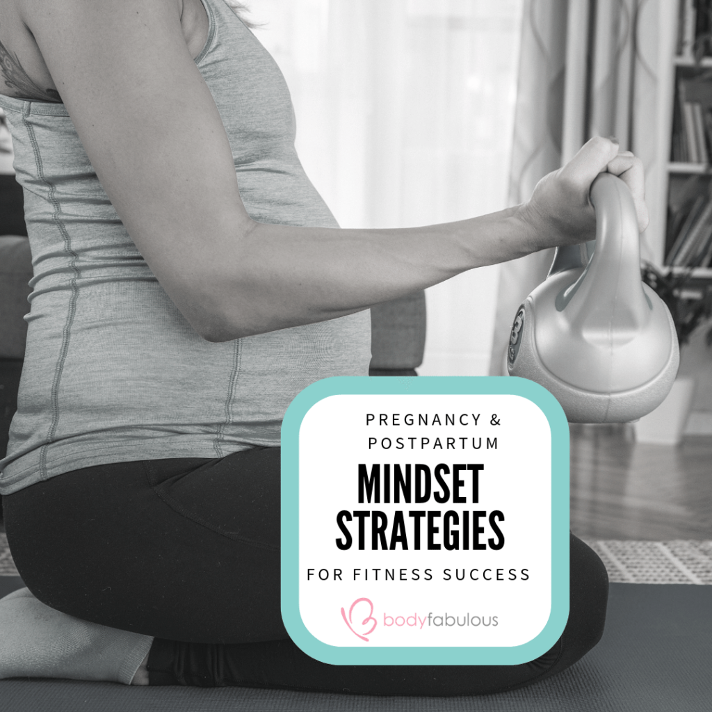 mindset_motivation_fitness_success_pregnancy_postpartum