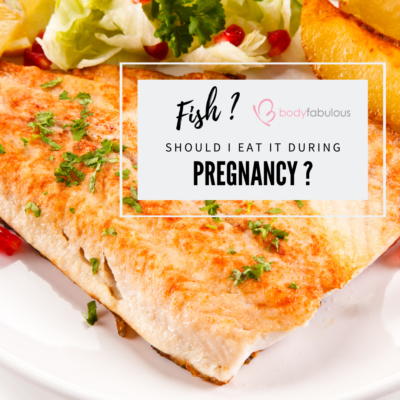 Should I be eating FISH during pregnancy ? - BodyFabulous Pregnancy ...