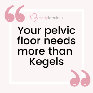 kegels-are-not-the-solution-bodyfabulous